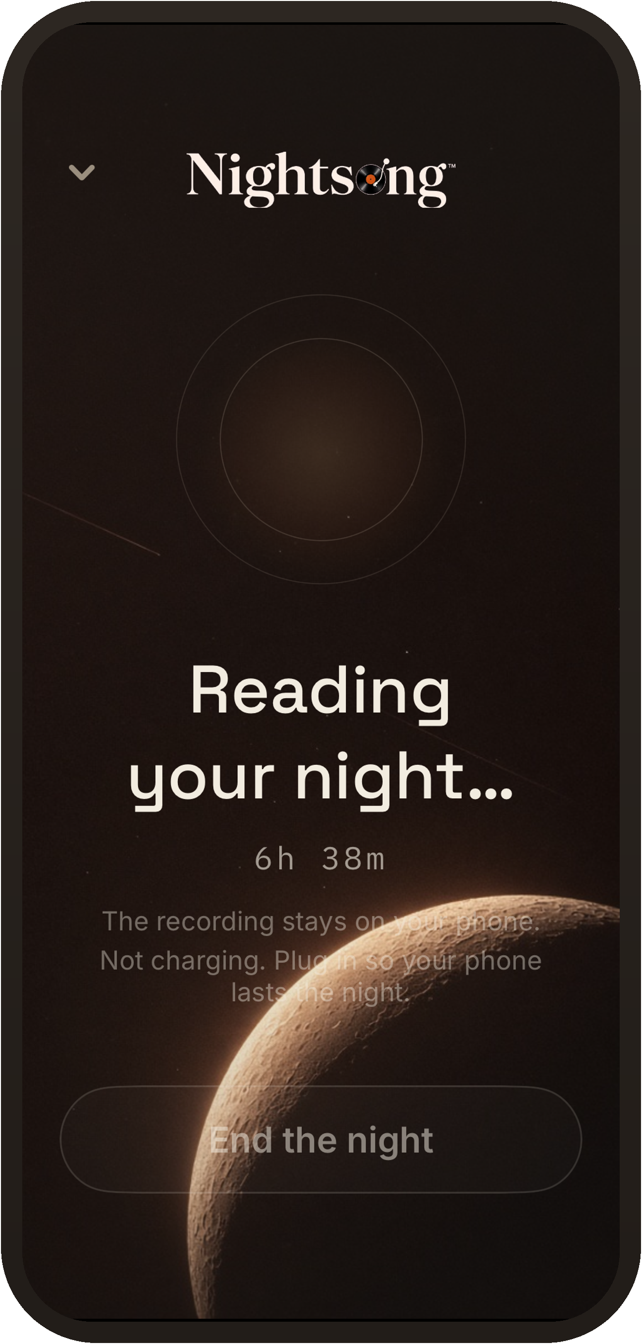 The Listening screen: Reading your night, a timer, and a note that the recording stays on your phone.