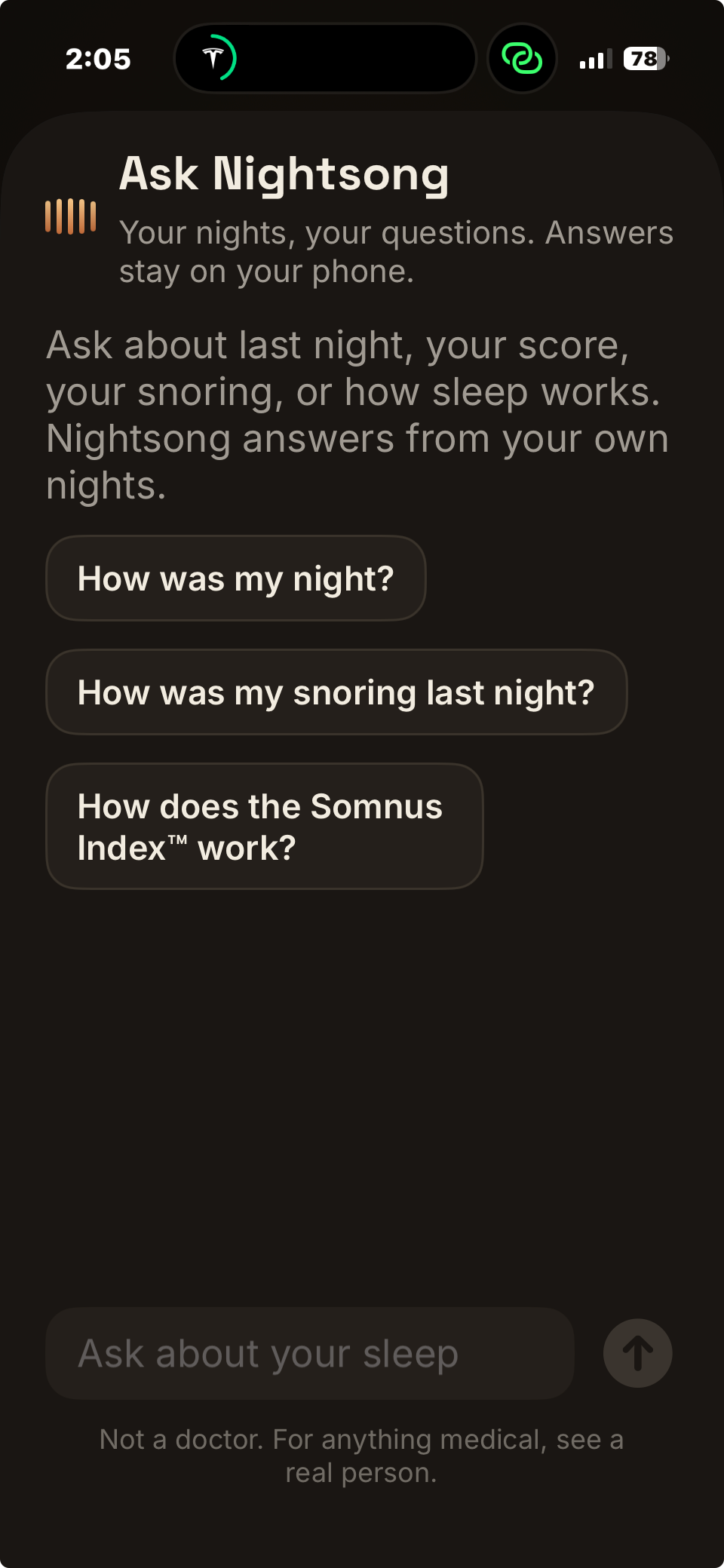 The Ask Nightsong screen: a small ember waveform beside the words Your nights, your questions, answers stay on your phone, with suggested questions like How was my night and How was my snoring last night.