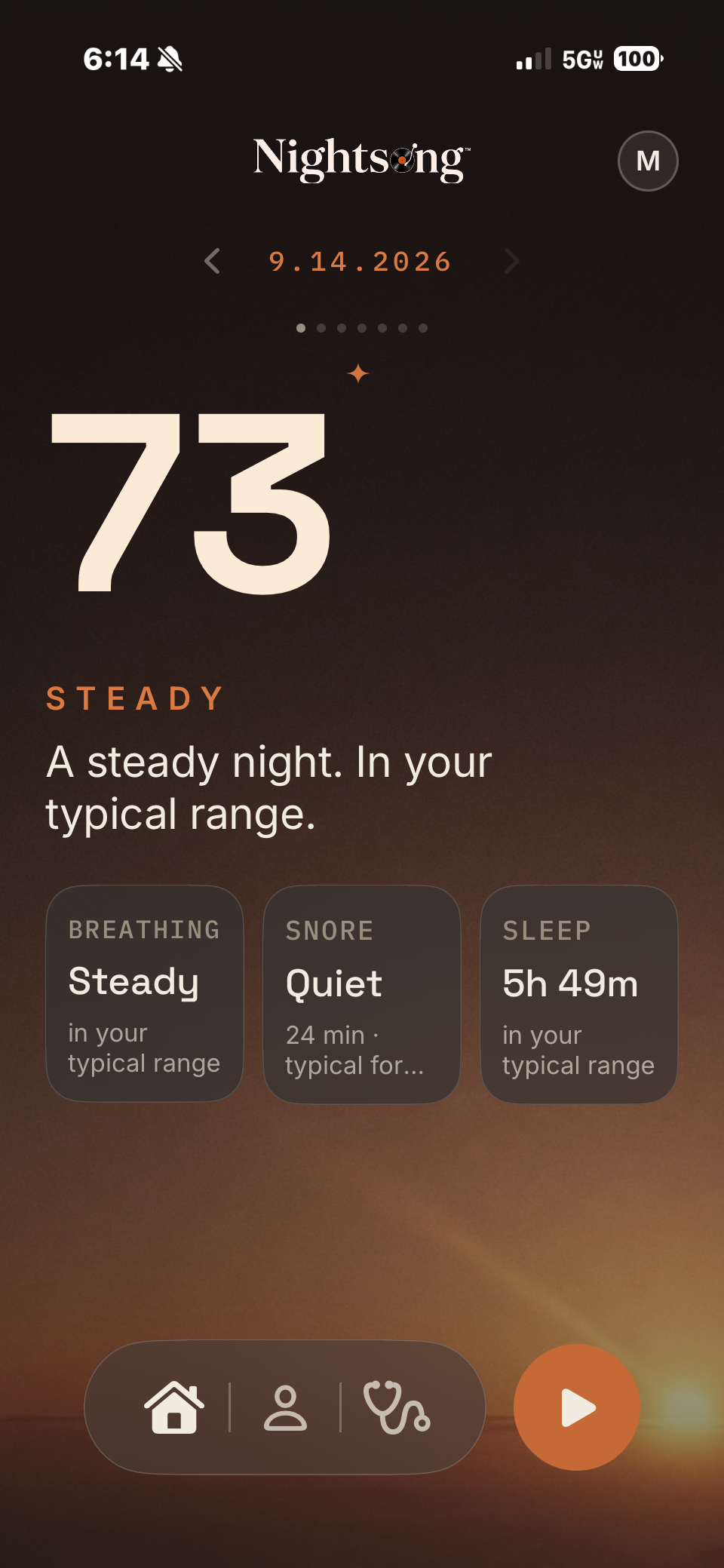 The Nightsong Home screen in the morning: a Somnus Index of 73 labeled Steady, the line A steady night, in your typical range, above cards for breathing, snore and sleep, with a frosted Home pill and Start orb.